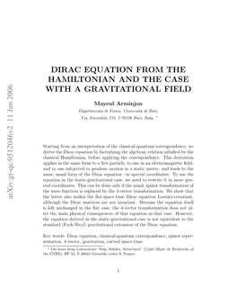 Dirac Equation from the Hamiltonian and the Case with a Gravitational Field