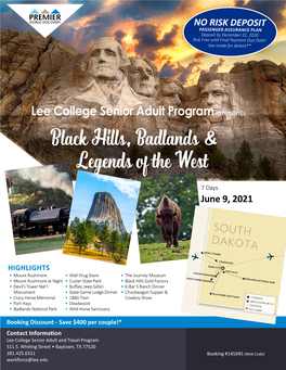 Black Hills, Badlands & Legends of the West