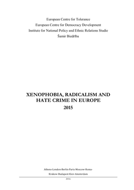Xenophobia, Radicalism and Hate Crime in Europe 2015