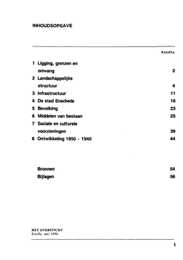 Enschede 16 5 Bevolking 23 6 Middelen Van Bestaan 25 7 Sociale En Culturele Voorzieningen 39 8 Ontwikkeling 1850-1940 44