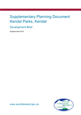 Kendal Parks, Kendal Development Brief