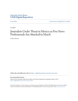 Journalists Under Threat in Mexico As Five News Professionals Are Attacked in March Carlos Navarro