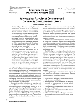 Vulvovaginal Atrophy: a Common—And Commonly Overlooked— Problem Mary H