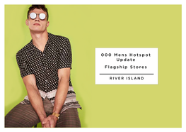 000 Mens Hotspot Update Flagship Stores