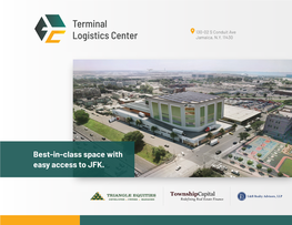 Terminal Logistics Center Will Provide Multi-Story Air, Transit and Highway Interconnectivity, Setting the New Standard for Class-A Space in the Area