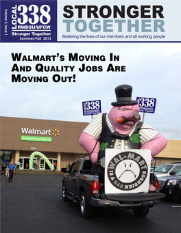 Stronger Together, the Official Publication of Local 338 RWDSU/UFCW Is Published at the Offices of Local 338 at 1505 Kellum Place, Mineola, NY 11501