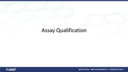 Assay Qualification Recall…