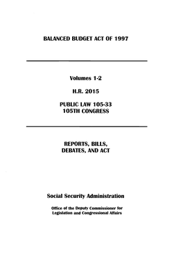 Balanced Budget Act of 1997 Vol 1
