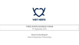 THREE RIVERS BUSINESS FORUM 8Th September 2016 David Curtis