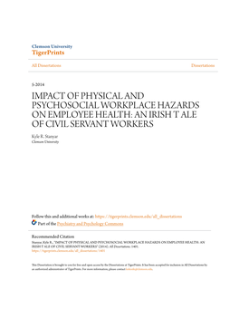 IMPACT of PHYSICAL and PSYCHOSOCIAL WORKPLACE HAZARDS on EMPLOYEE HEALTH: an IRISH T ALE of CIVIL SERVANT WORKERS Kyle R