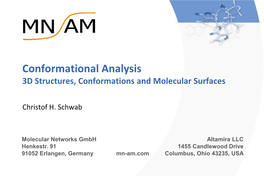 Conformational Analysis 3D Structures, Conformations and Molecular Surfaces