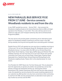 NEW PARALLEL BUS SERVICE 951E from 17 JUNE - Service Connects Woodlands Residents to and from the City