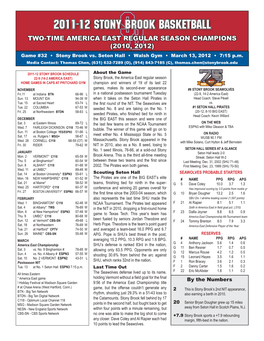 2011-12 Stony Brook Basketball TWO-TIME AMERICA EAST REGULAR SEASON CHAMPIONS (2010, 2012) Game #32 • Stony Brook Vs