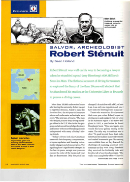 Robert Sténuit Fulfilling a Quest for Treasure Turned a Salver Into an Archeologist
