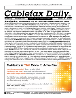 Cablefax Dailytm Wednesday — January 24, 2018 What the Industry Reads First Volume 29 / No