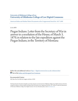 Piegan Indians. Letter from the Secretary of War in Answer to a Resolution of the House, of March 3, 1870, in Relation to the La