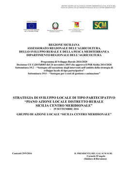 Piano Azione Locale Distretto Rurale Sicilia Centro Meridionale” - 29 Settembre 2016 - Gruppo Di Azione Locale “Sicilia Centro Meridionale”