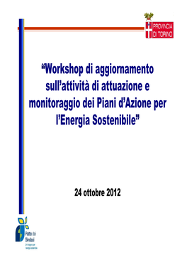 Workshop Di Aggiornamento Sull'attività Di Attuazione E Monitoraggio