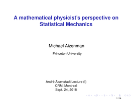 A Mathematical Physicist's Perspective on Statistical Mechanics