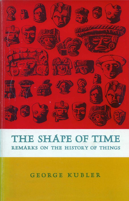The Shape of Time: Remarks on the History of Things