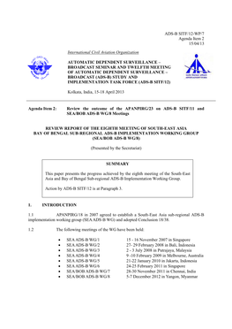 Review the Outcome of the APANPIRG/23 on ADS-B SITF/11 and SEA/BOB ADS-B WG/8 Meetings