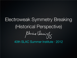 Electroweak Symmetry Breaking (Historical Perspective)