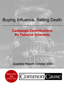 Buying Influence, Selling Death