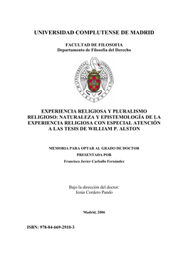 Experiencia Religiosa Y Pluralismo Religioso: Naturaleza Y Epistemología De La Experiencia Religiosa Con Especial Atención a Las Tesis De William P