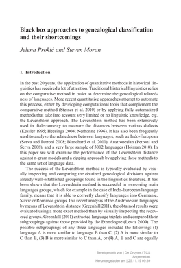 Black Box Approaches to Genealogical Classification and Their Shortcomings Jelena Prokić and Steven Moran