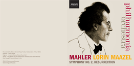 MAHLER LORIN MAAZEL P2013 Philharmonia Orchestra C2013 Signum Records SYMPHONY NO