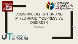 MADD = Anxiety Disorder Complicated by Depressive Emergence (Mirabel-Sarron, 2009)