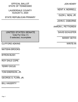 UNITED STATES SENATE DAVID SCHUSTER Vote for One (1) 0 Selected, Incomplete MANNY SETHI
