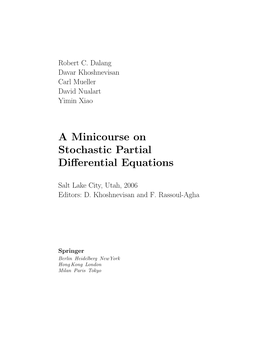 A Minicourse on Stochastic Partial Differential Equations