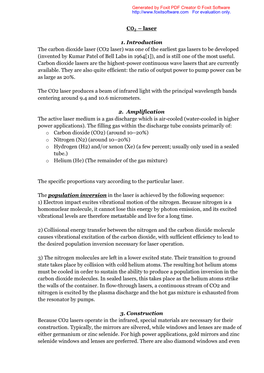 C – Laser 1. Introduction the Carbon Dioxide Laser (CO2 Laser) Was One