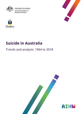 Suicide in Australia-Trends and Analysis–1964 to 2018