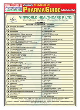 VINWORLD HEALTHCARE P LTD. E U O De Y Al to Serve (Deals Into Domestic, Import& Export of Pharmaceuticals Raw Materials)