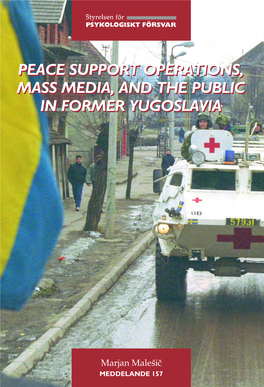 Peace Support Operations Mass Media and the Public in Former Yugoslavia