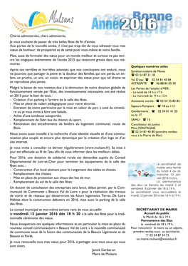 Le Vendredi 15 Janvier 2016 Dés 18 H 30 À La Salle Des Fêtes Pour La Tradi- Accueil Du Public Tionnelle Cérémonie Des Vœux