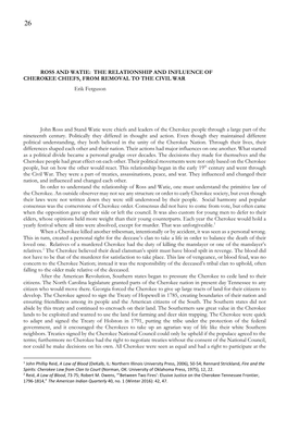 ROSS and WATIE: the RELATIONSHIP and INFLUENCE of CHEROKEE CHIEFS, from REMOVAL to the CIVIL WAR Erik Ferguson