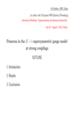 Pomeron in the N=4 Supersymmetric Gauge Model at Strong Couplings