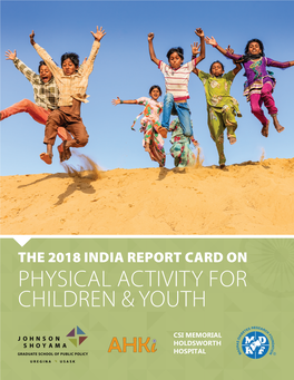 The 2018 India Report Card on Physical Activity for Children & Youth