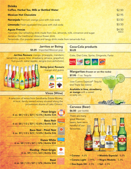 Drinks Cerveza (Beer) Vinos (Wine) Jarritos Or Boing Coca-Cola Products