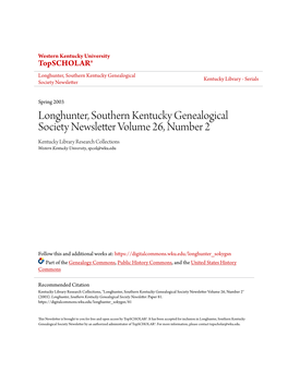Longhunter, Southern Kentucky Genealogical Society Newsletter Volume 26, Number 2 Kentucky Library Research Collections Western Kentucky University, Spcol@Wku.Edu