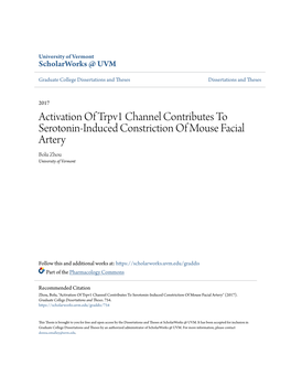 Activation of Trpv1 Channel Contributes to Serotonin-Induced Constriction of Mouse Facial Artery Bolu Zhou University of Vermont