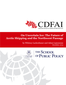 On Uncertain Ice: the Future of Arctic Shipping and the Northwest Passage