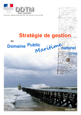 Stratégie De Gestion Du Dpmn Dans Les Landes Et Ses Annexes