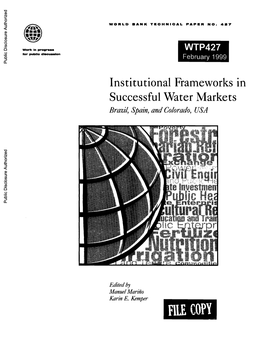 Institutional Frameworks in Successful Water Markets Brazil, Spain,And Colorado,USA Public Disclosure Authorized