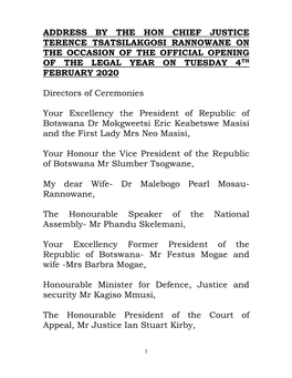 Address by the Hon Chief Justice Terence Tsatsilakgosi Rannowane on the Occasion of the Official Opening of the Legal Year on Tuesday 4Th February 2020