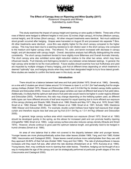 The Effect of Canopy Area on Ripening and Wine Quality (2017) Rosemont Vineyards and Winery Submitted by Justin Rose