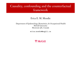 Causality, Confounding and the Counterfactual Framework